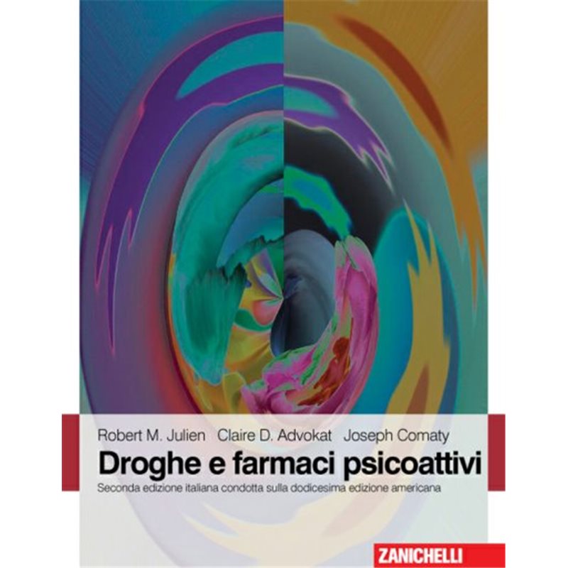Droghe e farmaci psicoattivi - Seconda edizione